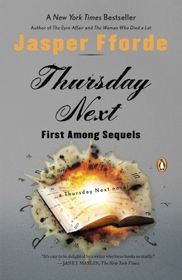 Thursday Next: First Among Sequels: A Thursday ... 0143113569 Book Cover