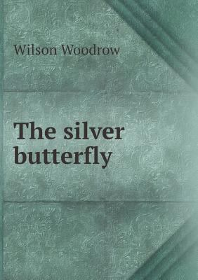 The Silver Butterfly 5518437595 Book Cover