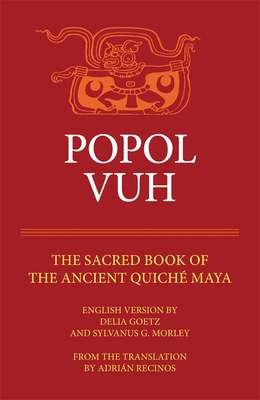 Popol Vuh: The Sacred Book of the Ancient Quich... 0806122668 Book Cover