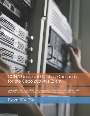 CCNA Unofficial Practice Questions for the Cisc...            Book Cover