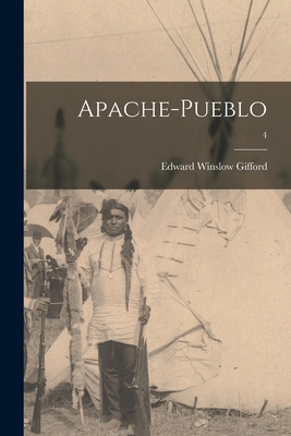Apache-Pueblo; 4 1013552237 Book Cover