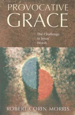 Provocative Grace 0835898482 Book Cover