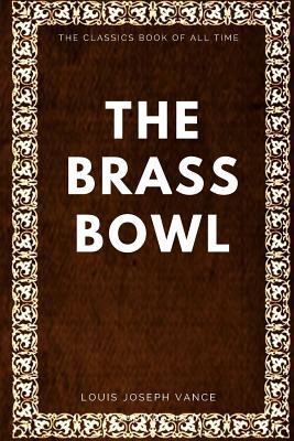 The Brass Bowl 1547005408 Book Cover