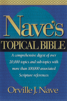 Nave's Topical Bible-KJV 1565637933 Book Cover
