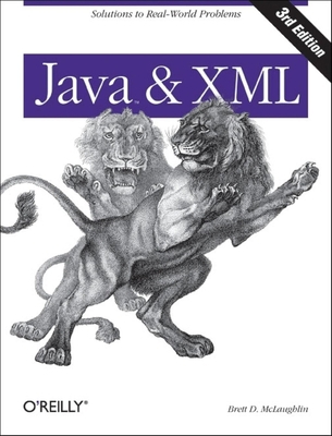 Java and XML: Solutions to Real-World Problems 059610149X Book Cover