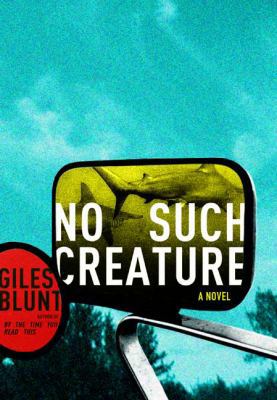 No Such Creature 0805080627 Book Cover
