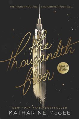 The Thousandth Floor 0062418602 Book Cover