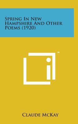 Spring in New Hampshire and Other Poems (1920) 1498158242 Book Cover