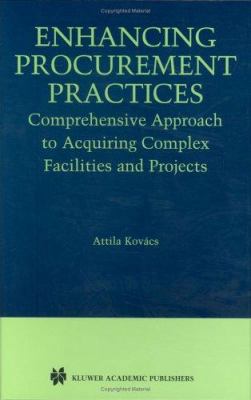 Enhancing Procurement Practices: Comprehensive ... 1402077408 Book Cover
