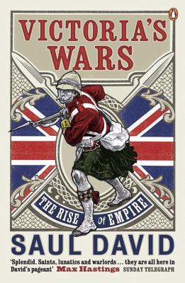 Victoria's Wars: The Rise of Empire 0141005556 Book Cover