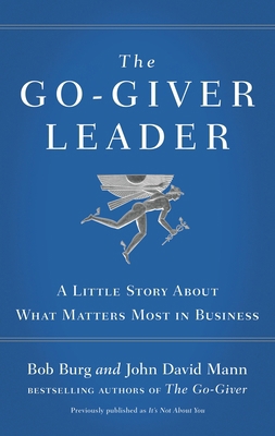 The Go-Giver Leader: A Little Story About What ... 0241255279 Book Cover