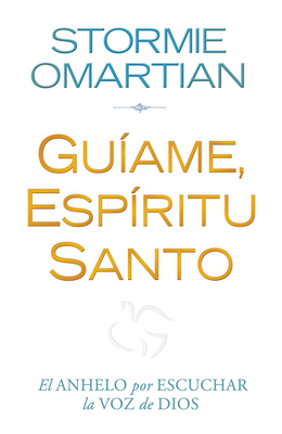 Guíame, Espíritu Santo [Spanish] 0789920670 Book Cover