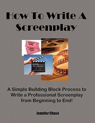 How To Write A Screenplay 0982953615 Book Cover