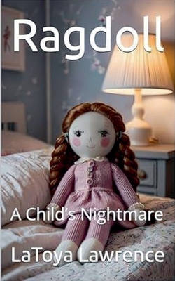 Ragdoll: A Child's Nightmare B0FL5GNYDC Book Cover