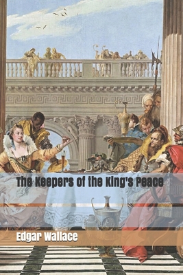 The Keepers of the King's Peace B085K7PHBV Book Cover