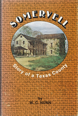 Somervell: Story of a Texas County 0875652263 Book Cover