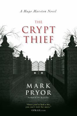 Crypt Thief, 2: A Hugo Marston Novel 1616147857 Book Cover