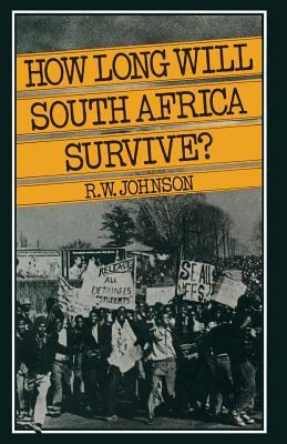 How Long Will South Africa Survive? 0333220951 Book Cover