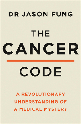 The Cancer Code: A Revolutionary New Understand... 0008436207 Book Cover