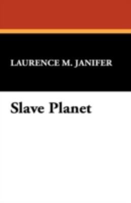 Slave Planet 1434468194 Book Cover