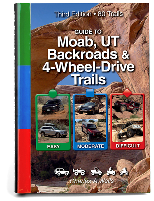 Guide to Moab, UT Backroads & 4-Wheel Drive Tra... 193483825X Book Cover