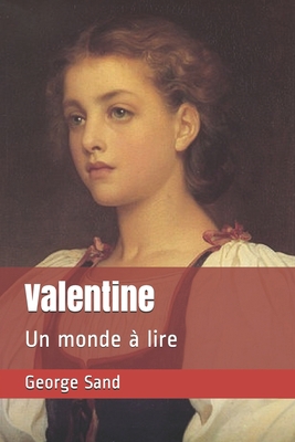 Valentine: Un monde ? lire [French] B088LD4K29 Book Cover