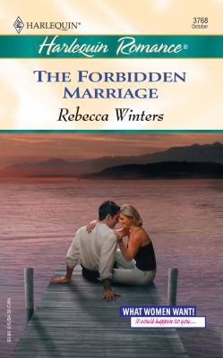 The Forbidden Marriage 0373037686 Book Cover