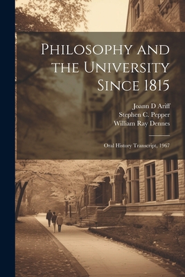 Philosophy and the University Since 1815: Oral ... 1021952354 Book Cover