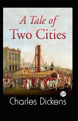 A Tale of Two Cities Illustrated B08QFDY8HS Book Cover