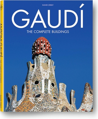 Gaudí the Complete Buildings 3822840726 Book Cover
