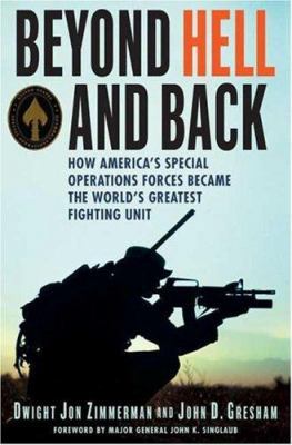 Beyond Hell and Back: How America's Special Ope... 0312363877 Book Cover