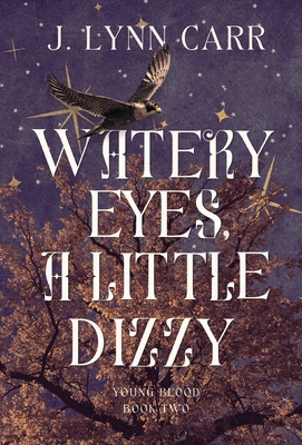 Watery Eyes, A Little Dizzy B0FXHSLQ6X Book Cover