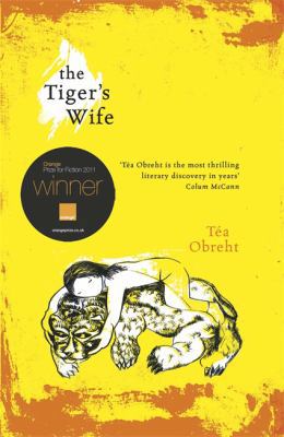 The Tiger's Wife 0297859021 Book Cover