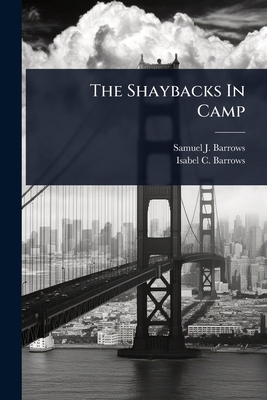The Shaybacks In Camp 1023649330 Book Cover