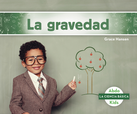 La Gravedad (Gravity) [Spanish] 1641857293 Book Cover