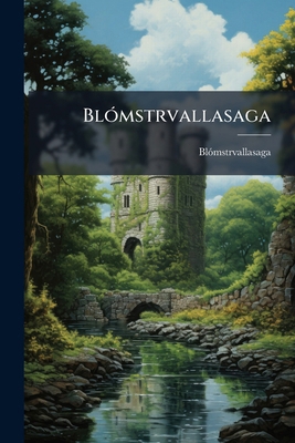 Blómstrvallasaga [Icelandic] 1141537788 Book Cover