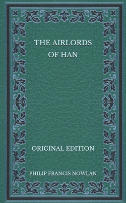 The Airlords of Han - Original Edition B08QBB1K2K Book Cover