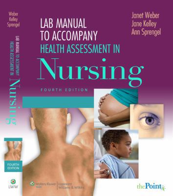 Lab Manual to Accompany Health Assessment in Nu... 0781781612 Book Cover