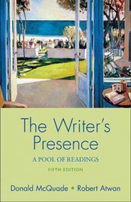 The Writer's Presence: A Pool of Readings 0312433867 Book Cover
