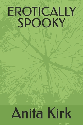 Erotically Spooky 1916513069 Book Cover
