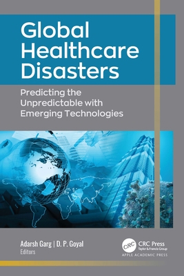 Global Healthcare Disasters: Predicting the Unp... 1774910055 Book Cover
