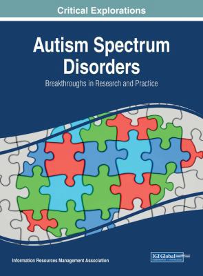 Autism Spectrum Disorders: Breakthroughs in Res... 1522538275 Book Cover