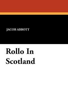 Rollo in Scotland 143441762X Book Cover