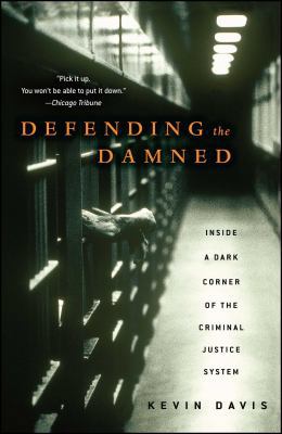 Defending the Damned: Inside a Dark Corner of t... 0743270940 Book Cover