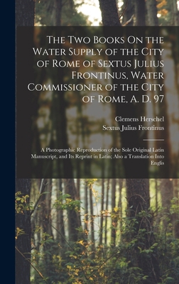 The Two Books On the Water Supply of the City o... 1015621813 Book Cover