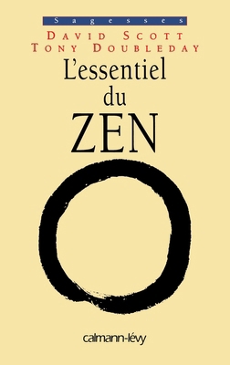 L'Essentiel du zen [French] 2702128807 Book Cover