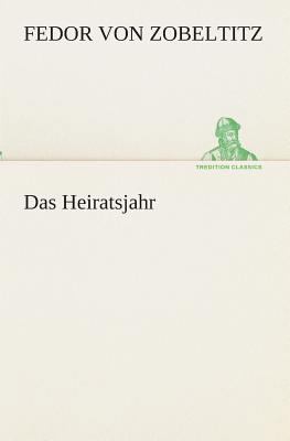 Das Heiratsjahr [German] 3849532631 Book Cover