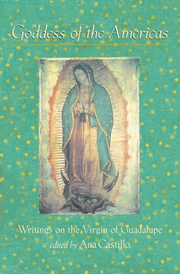 Goddess of the Americas: Writings on the Virgin... 1573226300 Book Cover