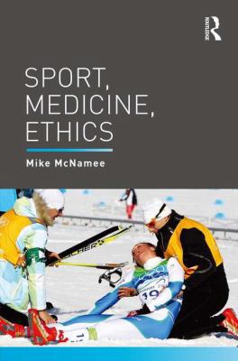 Sport, Medicine, Ethics 1138186414 Book Cover