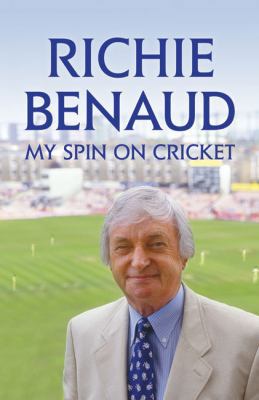 My Spin on Cricket 0340833939 Book Cover